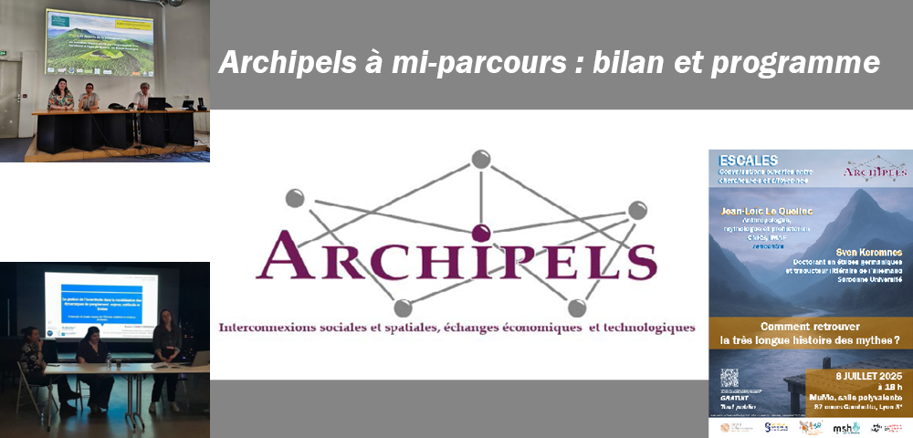 Archipels à mi-parcours